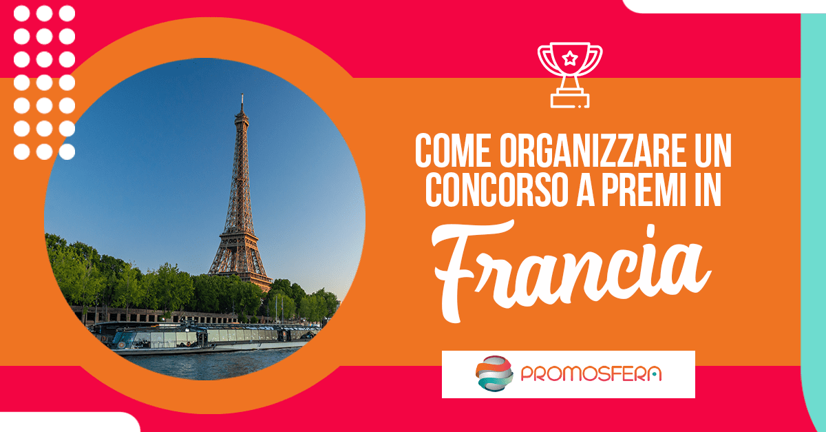 Come organizzare un concorso a premi in Francia